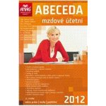 Abeceda mzdové účetní 2012 – Sleviste.cz