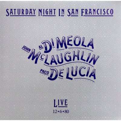 Al Di Meola & John Mclaughlin Paco De Lucia - Saturday Night In San Francisco LP