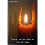 Domácí výroba svíček ze všelího vosku – Hledejceny.cz