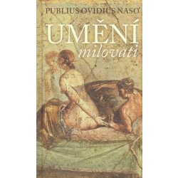 Umění milovati - edice Neoluxor – Publius Ovidius Naso