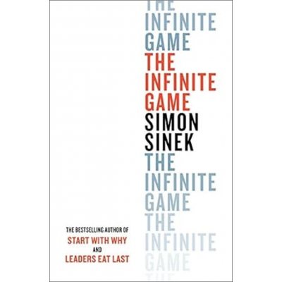 The Infinite Game - Simon Sinek