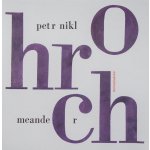 Hroch - Petr Nikl, Vázaná – Hledejceny.cz