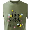 Dětské tričko dětské tričko s potiskem Big sister to bee military
