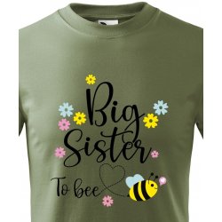 dětské tričko s potiskem Big sister to bee military