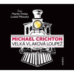 Velká vlaková loupež - Crichton Michael – Zboží Dáma