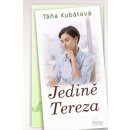 Jedině Tereza - druhé vydání - KubátováTáňa