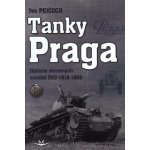 Tanky Praga - Historie obrněných vozidel ČKD 1918-1956 - Pejčoch Ivo, Vázaná – Hledejceny.cz
