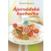 Kniha Ájurvédská kuchařka