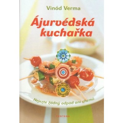 Ájurvédská kuchařka – Sleviste.cz