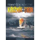 Kniha Křižník Thor - František Novotný