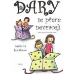 Dary se přece nevracejí -- Příběh atypické pěstounské rodiny Hana Brodníčková, Ludmila Janáková – Hledejceny.cz