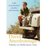Výpravy na druhý konec světa - David Attenborough – Sleviste.cz
