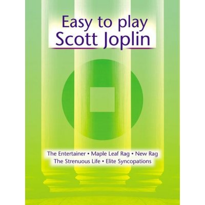 Easy-to-play Scott Joplin pro hre na klavír 1090612 – Hledejceny.cz