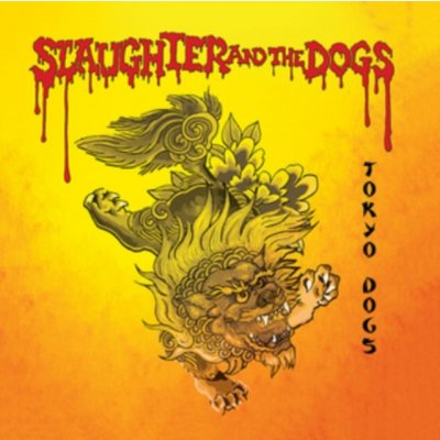 Slaughter & The Dogs - Tokyo Dogs CD
