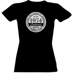 Tričko s potiskem Unikátní kus 1974, limitovaná ženská edice Černá