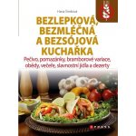 Bezlepková, bezmléčná a bezsojová kuchařka – Hledejceny.cz