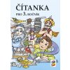 Čítanka pro 3. ročník - Bičanová Lenka