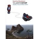 Vladivostop -- Zápisky z cesty na Dálný východ - Mandulová Kateřina