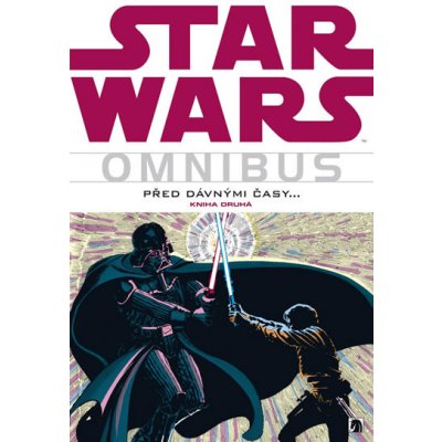 Omnibus: Star Wars - Před dávnými časy... - kniha druhá