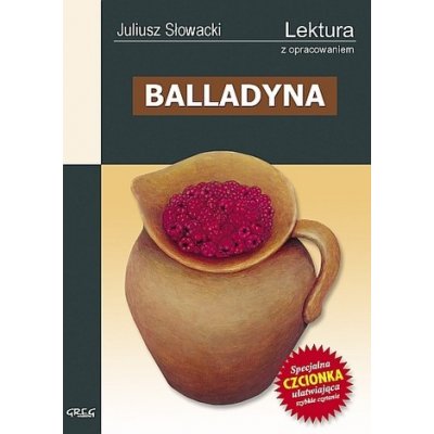 Balladyna. Lektura z opracowaniem