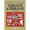 Kniha Encyklopedie zbraní a zbroje -- Více než 1000 hesel na 750 ilustrací Zdirad J. K. Čech, Leonid Křížek