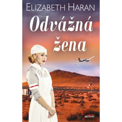 Odvážná žena - Elizabeth Haran – Hledejceny.cz