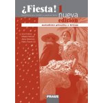 Fiesta 1 - metodická příručka s klíčem NUEVA Edición - Králová J., Krbcová M., Dekanová A. – Hledejceny.cz