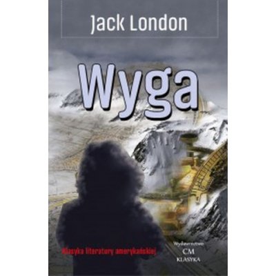 Jack London - Wyga