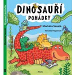 Dinosauří pohádky - Veselá Markéta – Zbozi.Blesk.cz