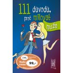 111 důvodů, proč milovat muže Victoria Robinsson – Hledejceny.cz