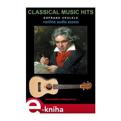 Classical Music Hits For Soprano Ukulele +online audio access - Zdeněk Šotola