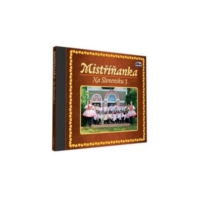 Mistříňanka - Na Slovensku 3 - CD