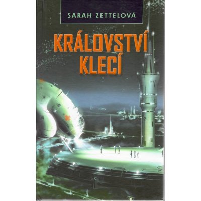 Království klecí - Sarah Zettelová