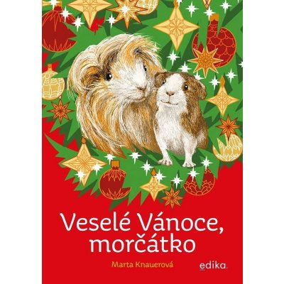 Veselé Vánoce, morčátko - Marta Knauerová