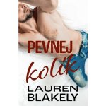 Pevnej kolík - Lauren Blakely – Zbozi.Blesk.cz