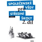 Společenské vědy pro 2.r.SŠ - učebnice - Dufek P., Kneblová E., Kundt N. a kol. – Hledejceny.cz