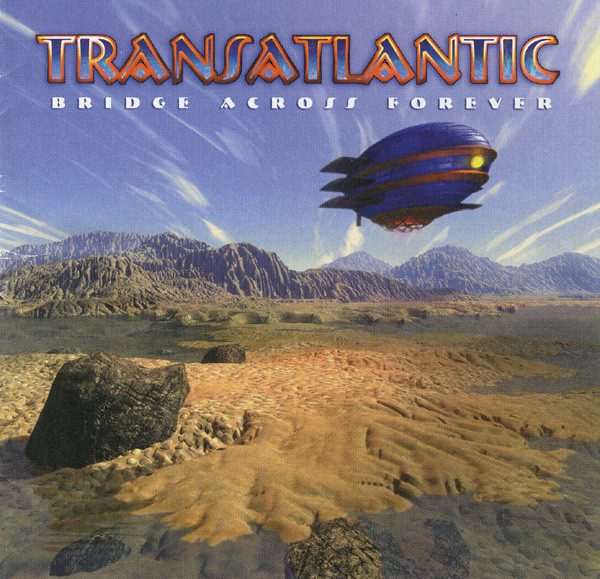 Transatlantic - Bridge Across Forever 2022 Reissue CD