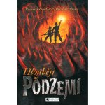 Hlouběji do Podzemí - Brian Willliams, Roderick Gordon – Hledejceny.cz