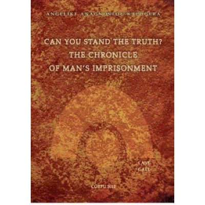 Can You Stand The Truth? The Chronicle of Mans Imprisonment: Last Call! – Zbozi.Blesk.cz
