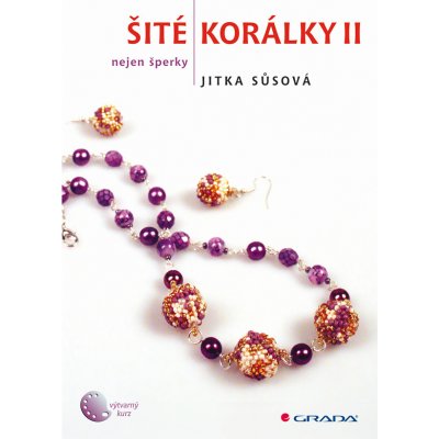 Šité korálky II - Doškářová – Hledejceny.cz