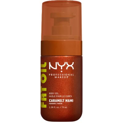 NYX Professional Makeup Fat Oil Body vyživující tělový olej dodávající hydrataci a lesk s vůní Caramelt Mami 70 ml – Hledejceny.cz