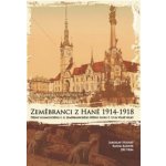 Zeměbranci z Hané 1914 – 1918 – Hledejceny.cz