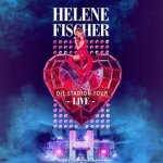 Helene Fischer - Die Stadion-Tour Live 2 CD – Hledejceny.cz