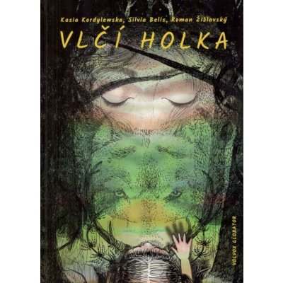 Vlčí holka - Kasia Kordylewska – Hledejceny.cz