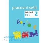 Český jazyk 2 díl 1. pracovní sešit Tobiáš – – Hledejceny.cz