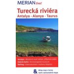 Zaptcioglu Dilek: Merian Turecká riviéra Antalya * Alanya * Taurus – Hledejceny.cz