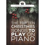 Play on Piano The Top Ten Christmas Songs / Deset nejznámějších vánočních písniček – Sleviste.cz