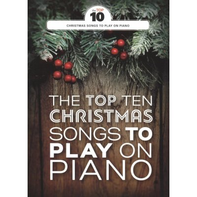 Play on Piano The Top Ten Christmas Songs / Deset nejznámějších vánočních písniček