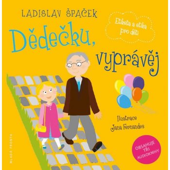 Dědečku, vyprávěj - Etiketa a etika pro děti komplet 3 knihy + 3 CD - Špaček Ladislav