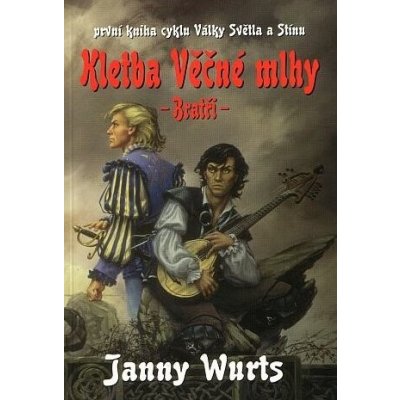 Války Světla a Stínu 1 - Kletba Věčné mlhy 1: Bratři - Janny Wur